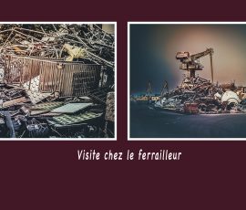 Photo de Pascale, Titre : « Visite chez le ferrailleur »